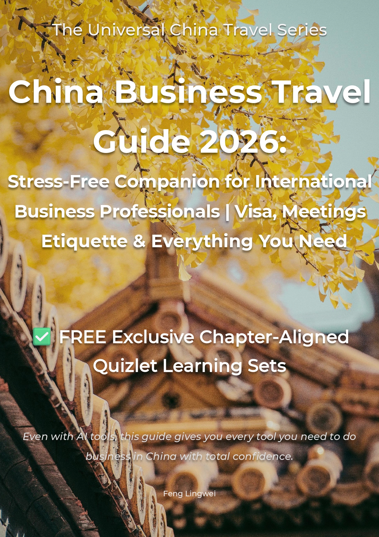 China Business Travel Guide 2026: Business in China Guide